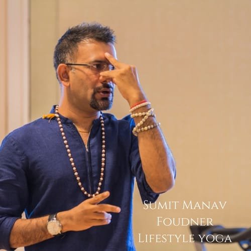 Sumit Manav, Founder of Lifestyle Yoga