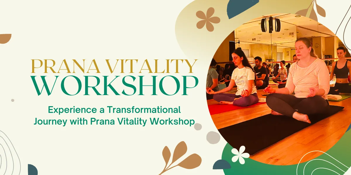 Prana Vitality Workshop